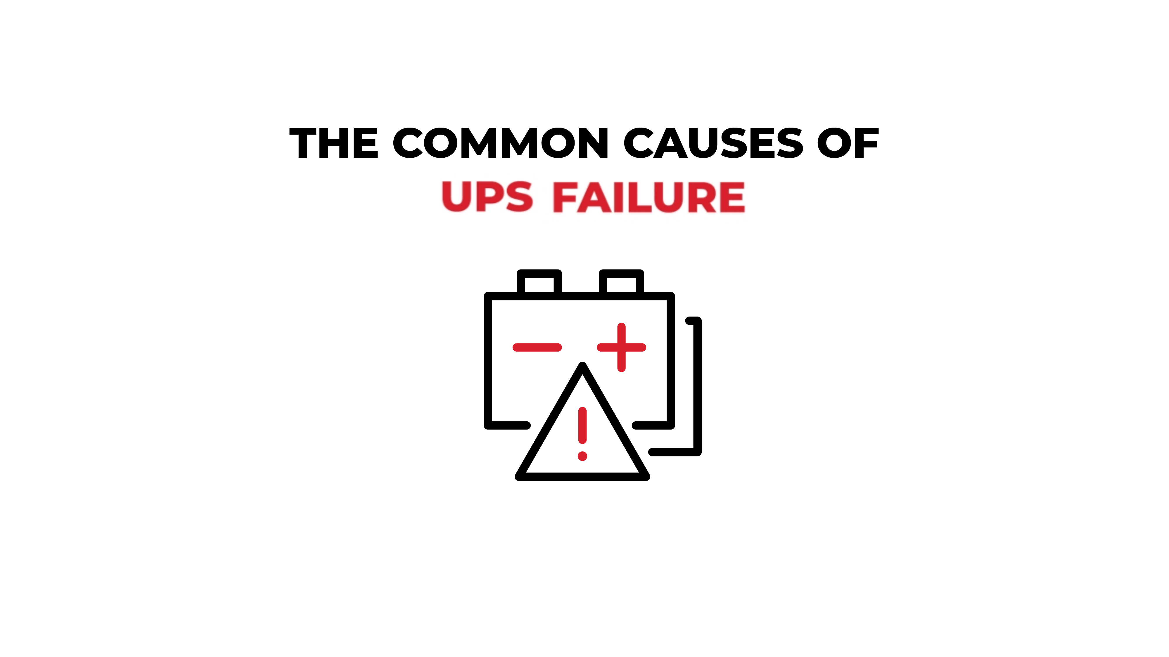 Common Causes of UPS Failure and Recommended Solutions Распространенные причины неисправности ИБП и рекомендуемые решения